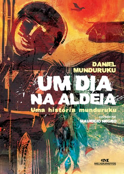 Um dia na aldeia - Uma história munduruku
