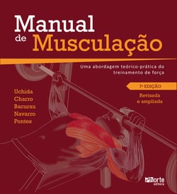 Manual de musculação - Uma abordagem teórico-prática do treinamento de força
