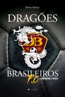 Dragões brasileiros F.C - Aprendendo a vencer