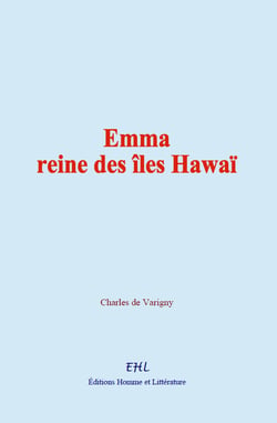 Emma, reine des îles Hawaï
