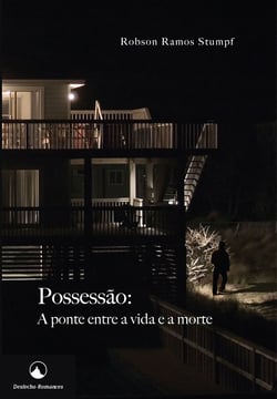 Possessão - A ponte entre a vida e a morte