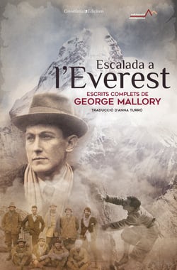 Escalada a l'Everest - Escrits complets de George Leigh Mallory