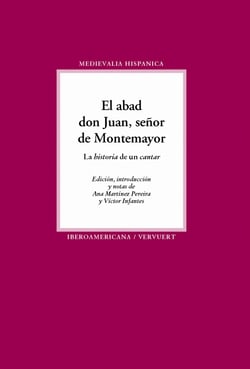 El abad don Juan, señor de Montemayor - La "historia" de un "cantar".