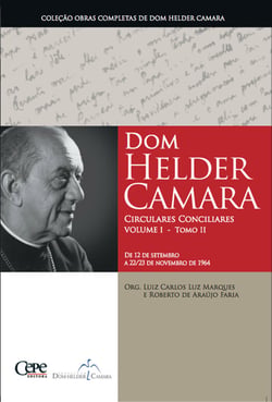 Dom Helder Camara Circulares Conciliares Volume I - Tomo II