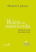 RICO EN MISERICORDIA - Teología al servicio del pueblo de Dios
