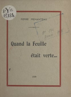 Quand la feuille était verte...