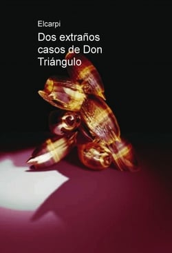Dos extraños casos de Don Triángulo