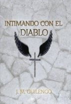 Intimando con el Diablo
