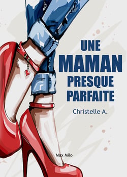 Une maman presque parfaite - Mère et prostituée