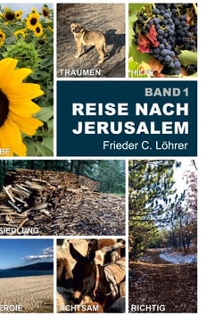Reise nach Jerusalem - in 181 Gedanken