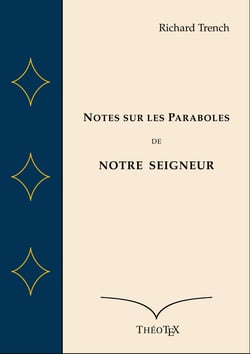 Notes sur les Paraboles de Notre Seigneur