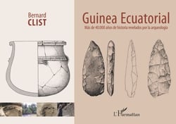Guinea Ecuatorial - Màs de 40.000 años de historia revelados por la arqueología