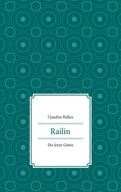 Railin - Die letzte Göttin