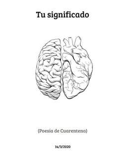 Tu Significado - Poesía De Cuarentena