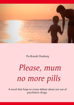 Please, mum, no more pills