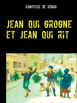 Jean qui grogne et Jean qui rit