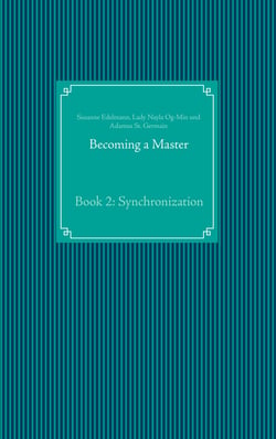 Becoming a Master - Book 2: Synchronization