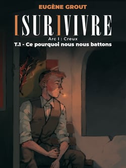 Ce pourquoi nous nous battons - Arc I : Creux