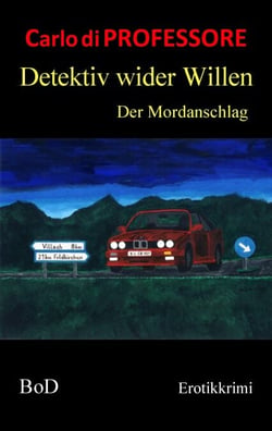 Detektiv wider Willen - Der Mordanschlag