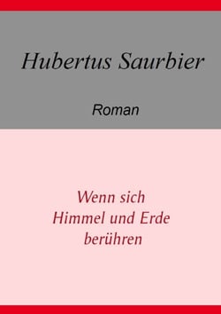 Wenn sich Himmel und Erde berühren