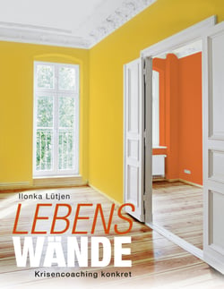LebensWände - Krisencoaching konkret