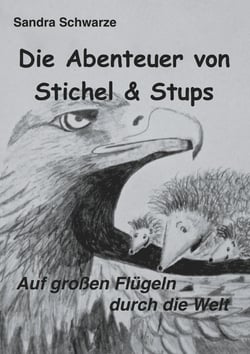 Die Abenteuer von Stichel und Stups 2 - Auf großen Flügeln durch die Welt