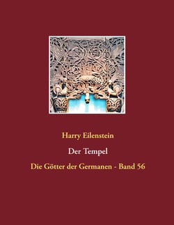 Der Tempel - Die Götter der Germanen - Band 56