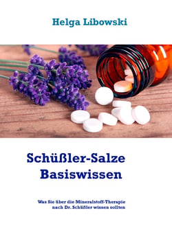 Schüßler-Salze Basiswissen - Was Sie über die Mineralstoff-Therapie nach Dr. Schüßler wissen sollten