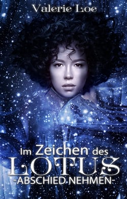 Im Zeichen des Lotus - 19 - Abschied nehmen