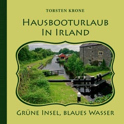 Hausbooturlaub in Irland - Grüne Insel, blaues Wasser