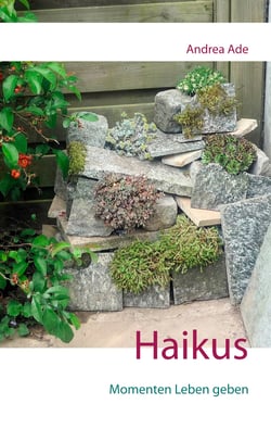 Haikus - Momenten Leben geben
