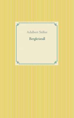 Bergkristall - Band 9