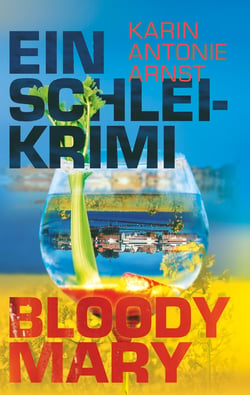 Ein Schlei-Krimi - Bloody Mary