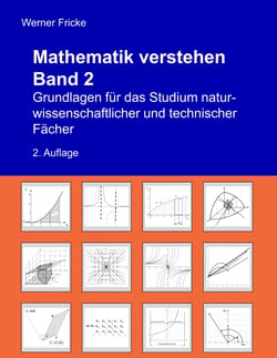 Grundlagen für das Studium naturwissenschaftlicher und technischer Fächer - Grundlagen für das Studium naturwissenschaftlicher und technischer Fächer