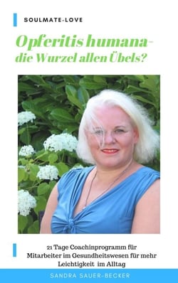 Opferitis humana - Die Wurzel allen Übels?