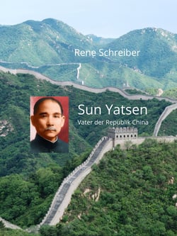 Sun Yatsen - Vater der Republik China