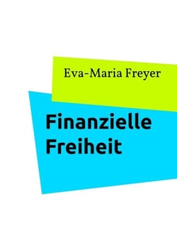 Finanzielle Freiheit - Jeder kann es schaffen auch Du