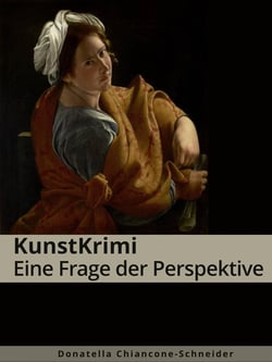 KunstKrimi: Eine Frage der Perspektive - Der Prozess von Artemisia Gentileschi