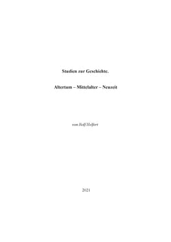Studien zur Geschichte. - Altertum - Mittelalter - Neuzeit
