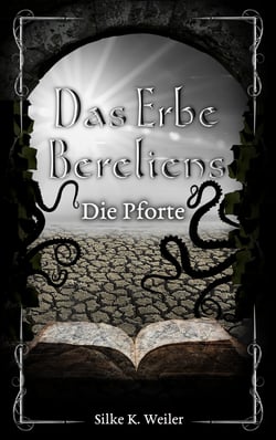 Das Erbe Bereliens - Die Pforte