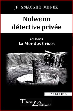 Nolwenn détective privée - 3 - La Mer des Crises