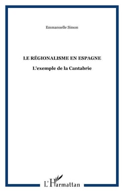 Le régionalisme en Espagne - L'exemple de la Cantabrie