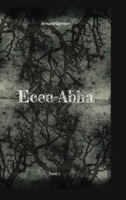 Ecee-Abha - Tome 1