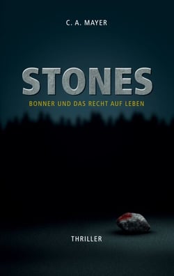 Stones - Bonner und das Recht auf Leben