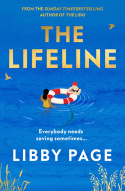 The Lifeline - The big-hearted and life-affirming read about the power of friendship