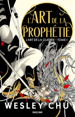 L'Art de la guerre, T1 : L'Art de la prophétie