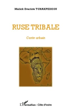 Ruse tribale - Conte urbain