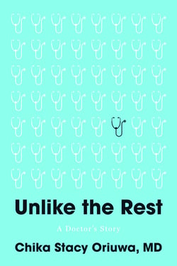 Unlike the Rest - A Doctor's Story