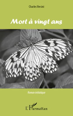 Mort à vingt ans - Roman initiatique