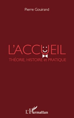 L'accueil - Théorie, Histoire et Pratique